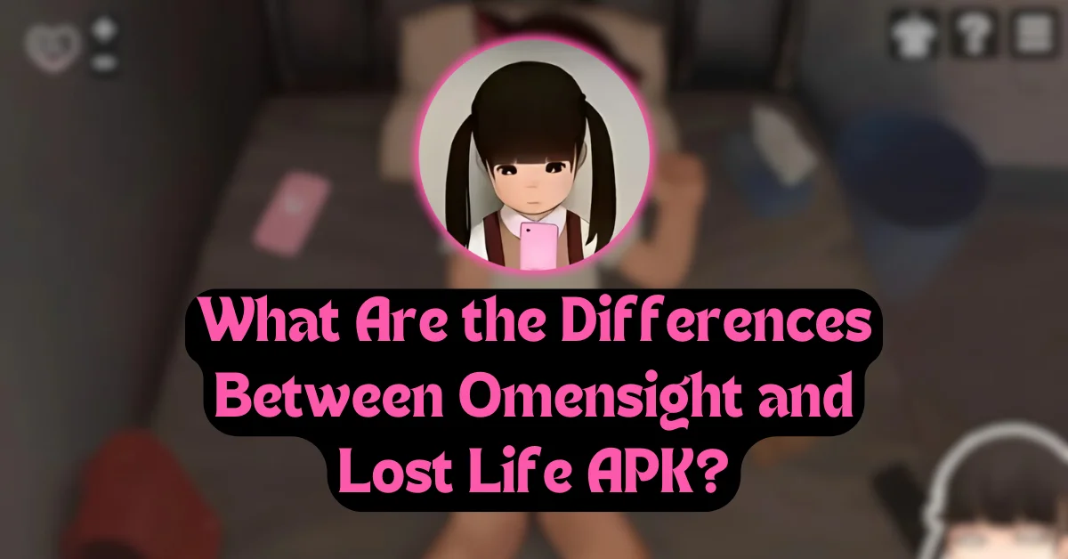 What Are the Differences Between Omensight and Lost Life APK?